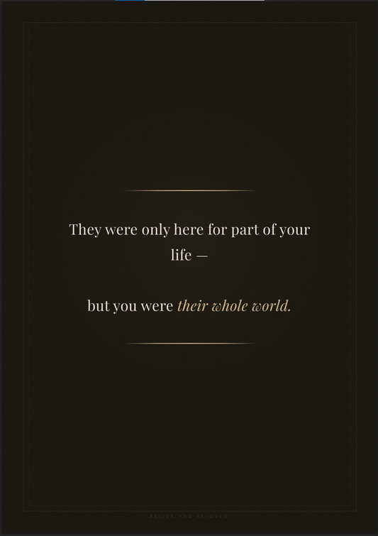 Memorial Quote Print — "You Were Their Whole World" | Digital Download